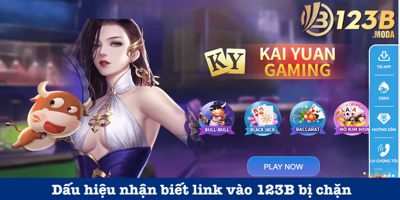 Link vào 123B 6 Dấu hiệu nhận biết link vào 123B bị chặn