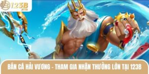 Bắn Cá Hải Vương - Siêu Phẩm Giải Trí Không Thể Bỏ Qua 1 ban ca hai vuong thumb