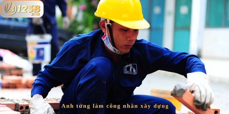Hành Trình Đáng Kinh Ngạc Của Anh Minh - Thắng 50 Triệu Từ Cá Cược Bóng Đá Tại 123B 2 Anh Minh từng làm công nhân xây dựng