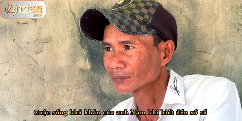 Xổ Số Của Anh Nam: Thắng 65 Triệu Tại 123b 2 Cuộc sống khó khăn của anh Nam khi biết đến xổ số
