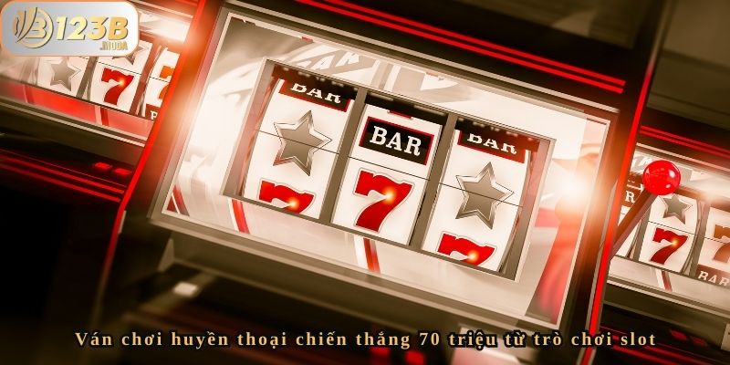 Kho Báu Trên Mạng Của Chị Ngọc - Thắng 70 Triệu Từ Trò Chơi Slot Tại 123B 3 Ván chơi huyền thoại chiến thắng 70 triệu từ trò chơi slot