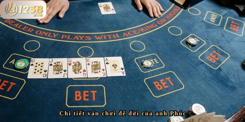 May Mắn Và Kỹ Năng Của Anh Phúc - Thắng 80 Triệu Từ Baccarat Tại 123B 3 Chi tiết ván chơi để đời của anh Phúc