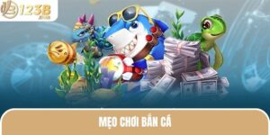 Mẹo Chơi Bắn Cá - Top Bí Kíp Đỉnh Cao Nhất Năm 2025 3 meo choi ban ca thumb