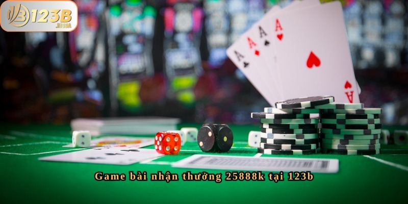 Tham gia game bài nhận thưởng 25888k tại 123b 3 Game bài tại 123b có gì hấp dẫn để người chơi trải nghiệm và nhận thưởng?